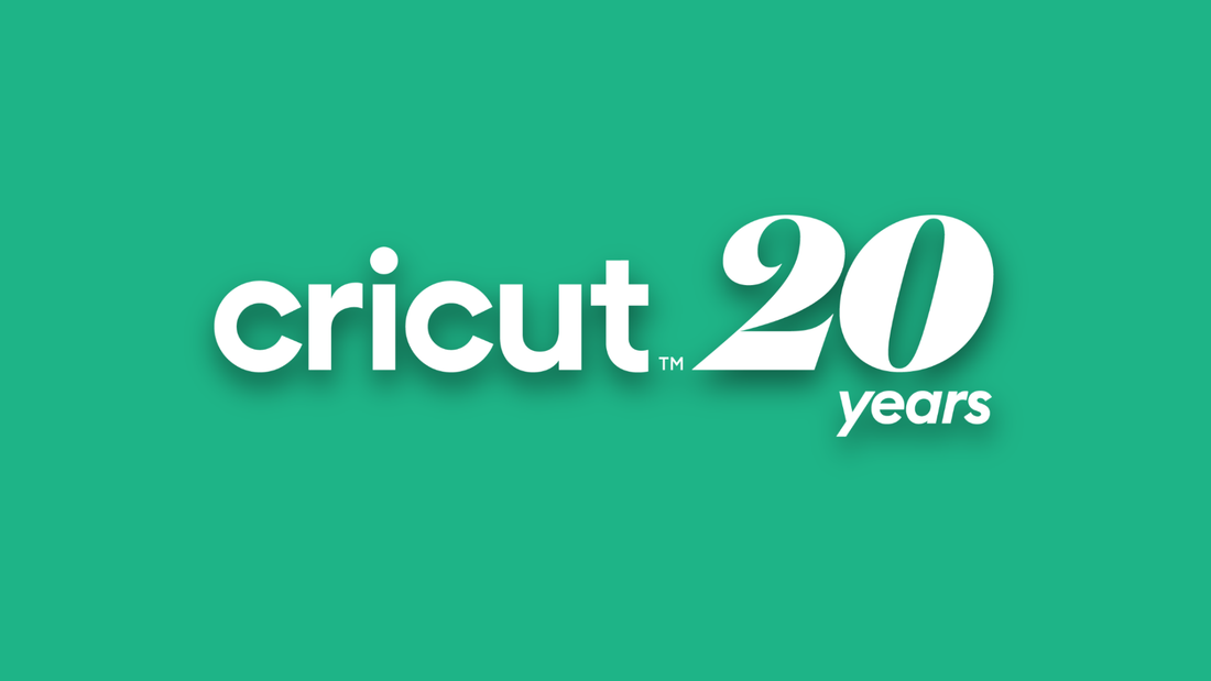 Cricut 20th Anniversary - Celebrating Two Decades - YallaCricut